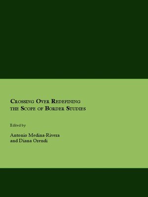 cover image of Crossing Over Redefining the Scope of Border Studies